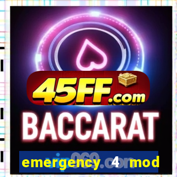 emergency 4 mod bahia download